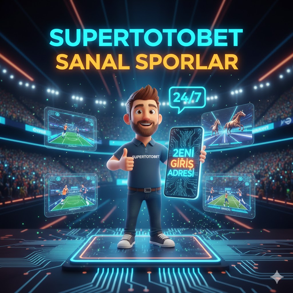  Supertotobet Sanal Sporlar